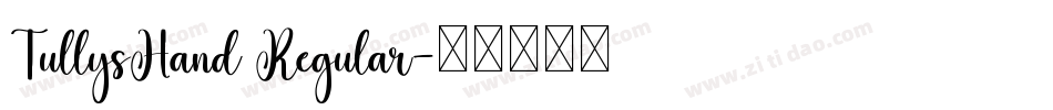 TullysHand Regular字体转换